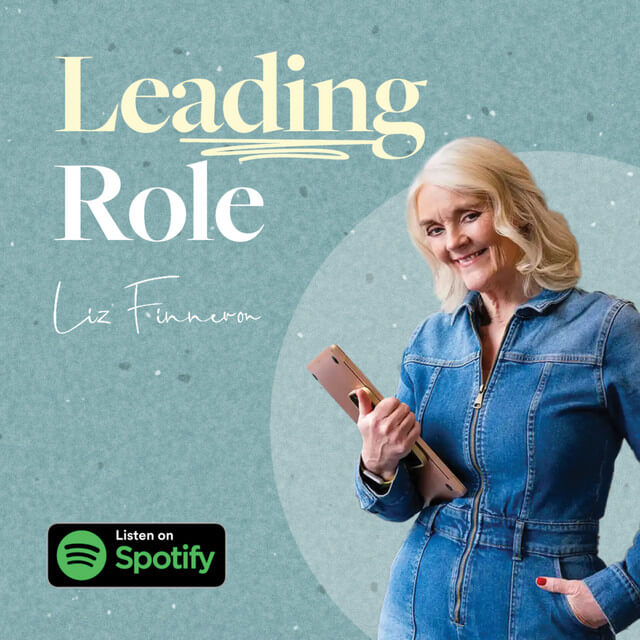 The Leading Role Podcast with Liz Finneron